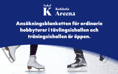Ansökningsblanketten för ordinarie hobbyturer i tävlingsishallen och träningsishalle är öppen